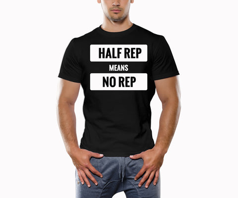 Half Rep MEANS No Rep